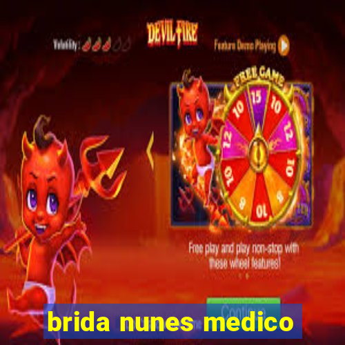 brida nunes medico